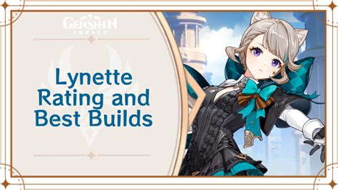 Lynette Rating and Best Builds 